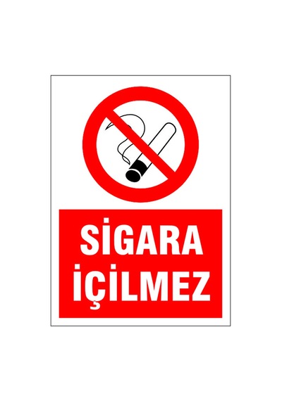Sigara İçilmez, İsg Uyarı Levhası