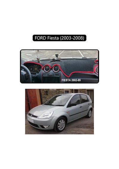 Ford Fiesta 2003-2008 Torpido Koruma Halısı Siyah Kenar