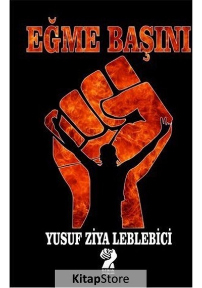 Eğme Başını - Yusuf Ziya Leblebici - İştirak Yayınları