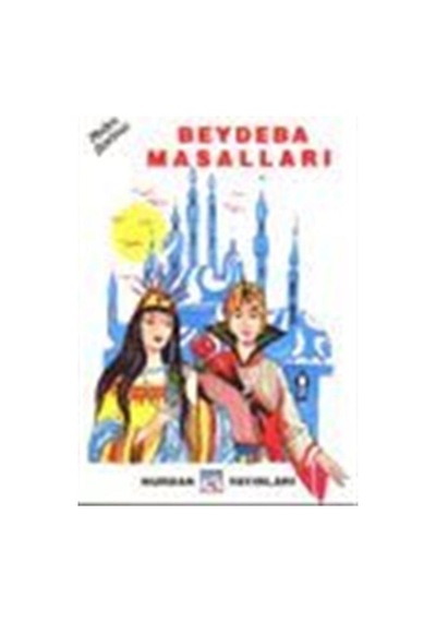Beydeba Masalları (Masal Dünyası)
