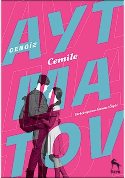 Cemile - Cengiz Aytmatov - Nora