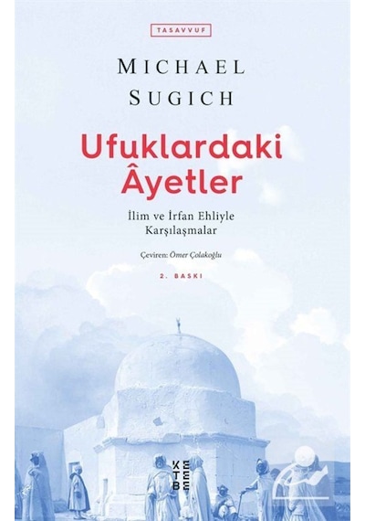 Ufuklardaki Ayetler / Michael Sugich 9789752482449