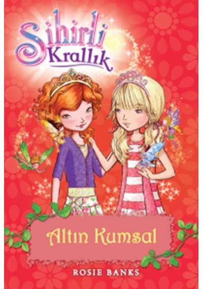 Sihirli Krallık 6-Altın Kumsal - Rosie Banks - Doğan ve Egmont Yayıncılık