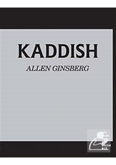 Kaddish / Allen Ginsberg