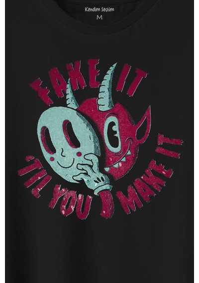 Fake It Till You Make İt Mask Maske Baskılı Tişört Unisex T-shirt 001