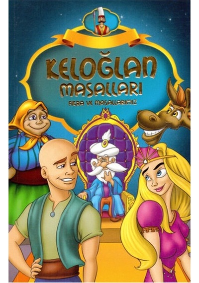 Keloğlan Masalları - Defne Güler - Çocuk Gezegeni
