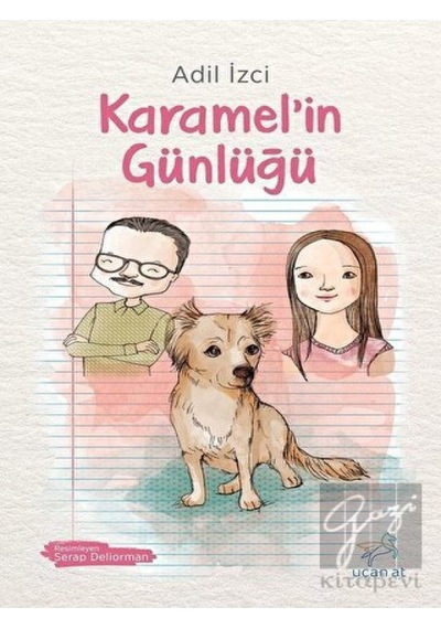 Karamel’in Günlüğü Uçan At Yayınları  -  Uçan At Yayınları