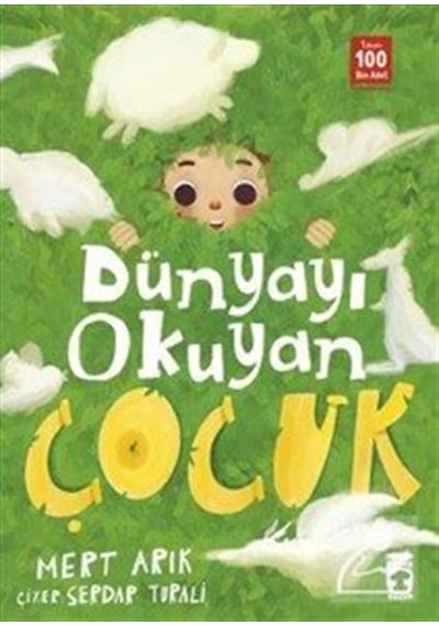 Dünyayı Okuyan Çocuk / Mert Arık