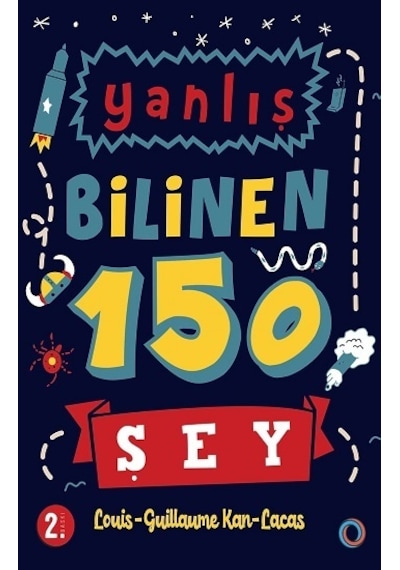 Yanlış Bilinen 150  Şey