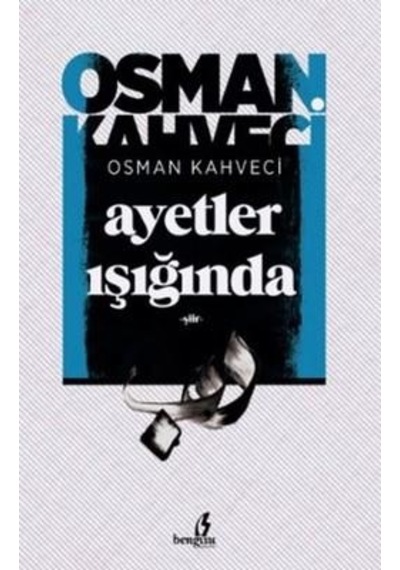 Ayetler Işında - Osman Kahveci - Bengisu
