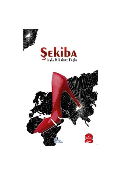 Şekiba / Leyla Mihrinaz Engin