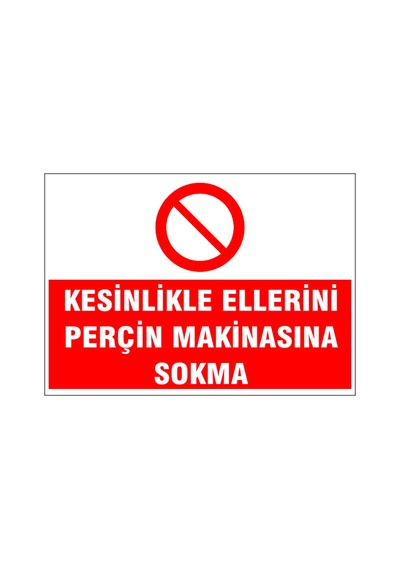 Etek Ve Saçınızı Makinadan Koruyunuz, İsg Uyarı Levhası