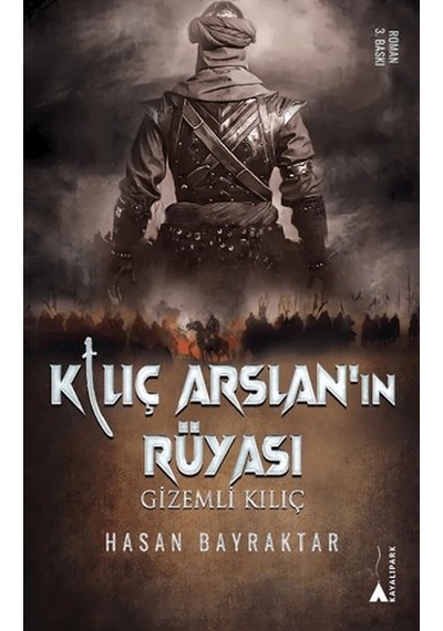 Kılıç Arslan Nın Rüyası - Gizemli Kılıç