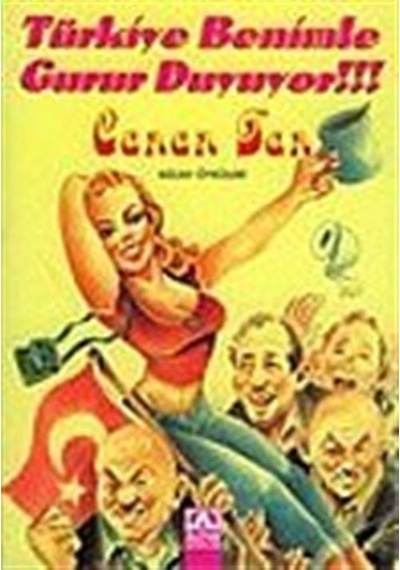 Türkiye Benimle Gurur Duyuyor / Canan Tan