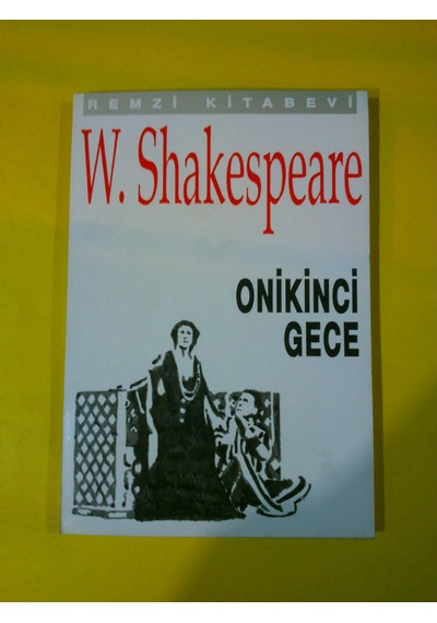 Onikinci Gece W.Shakespeare 1992 Yılı Basım