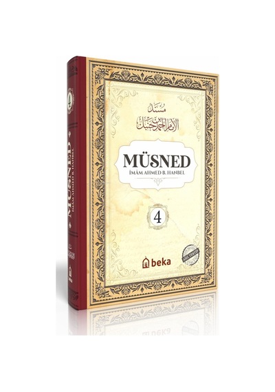 Müsned - Ahmed Bin Hanbel - 4. Cilt - Ciltli Arapça Metinli