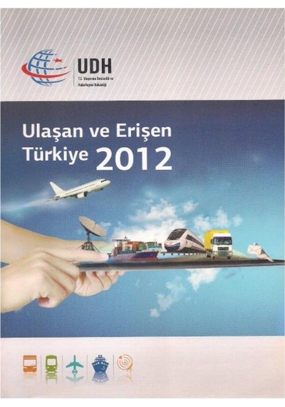 Ulaşan Ve Erişen Türkiye 2012