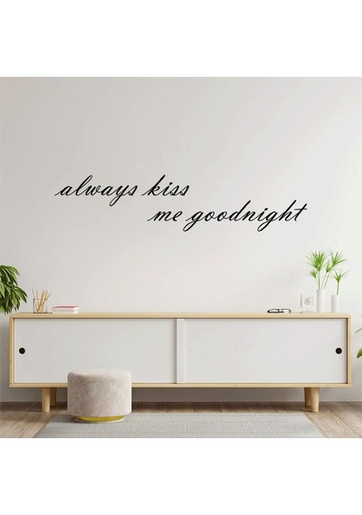 Always Kiss Me Goodnight Metal Duvar Yazısı