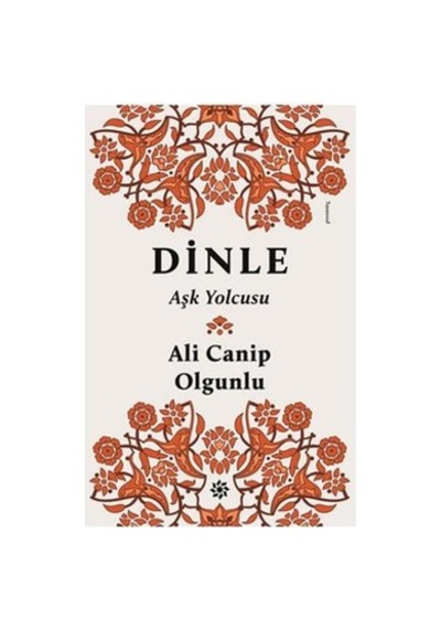 Dinle Aşk - Duygusal Ve Manevi Derinlik Üzerine