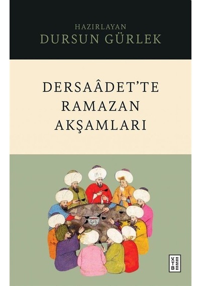 Dersaadet'te Ramazan Akşamları