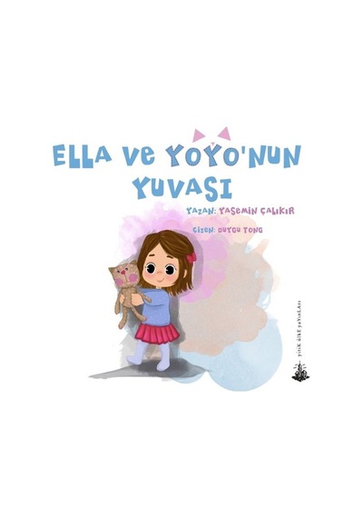 Ella ve Yoyo'Nun Yuvası
