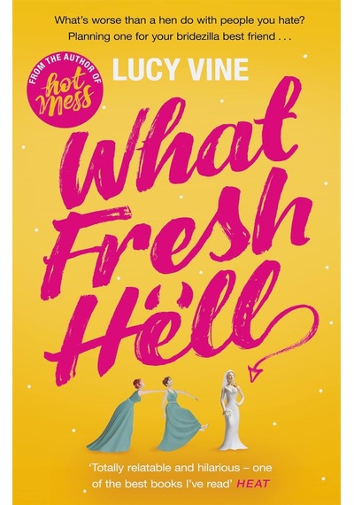 What Fresh Hell: The Most Hilarious Novel You'll Read This Year