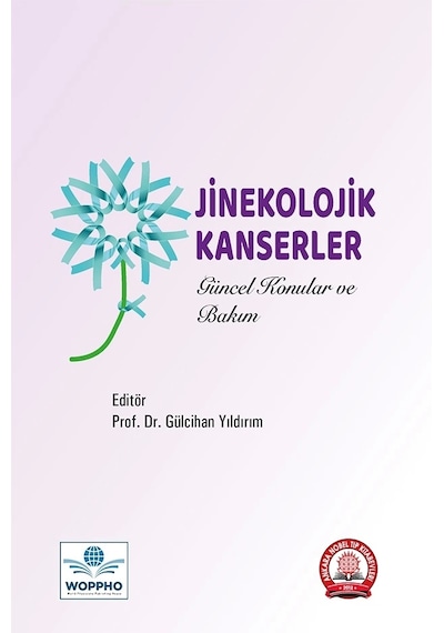 Jinekolojik Kanserler Güncel Konular ve Bakım- Ankara Nobel Tıp
