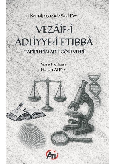 Vezaif-i Adliyye-i Etıbba Tabiplerin Adli Görevleri / Kemalp...