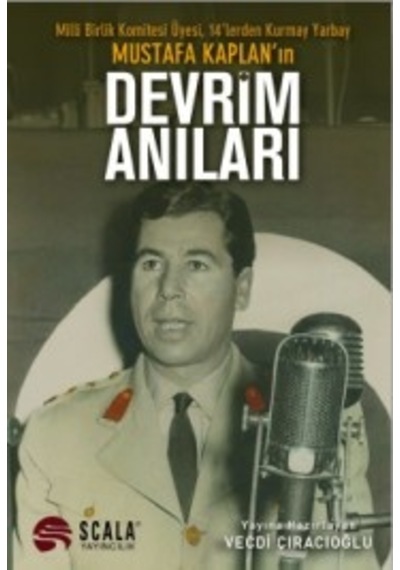 Devrim Anıları - Vecdi Çıracıoğlu - Scala Yayıncılık