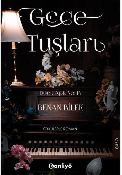Gece Tuşları / Benan Bilek