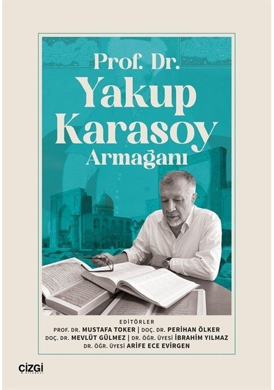 Prof. Dr.yakup Karasoy Armağanı / Kolektif