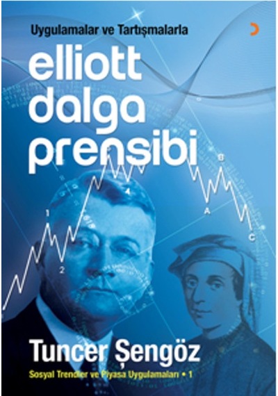 Uygulamalar Ve Tartışmalarla Elliott Dalga Prensibi Sosyal Trendler Ve Piyasa Uygulamaları -1