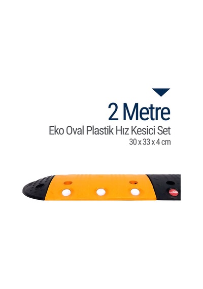 Eko Oval Plastik Hız Kesici Set. Yol Kasisi 2 M N11.70