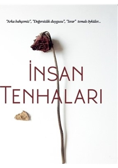 İnsan Tenhaları- Destek Yayınları