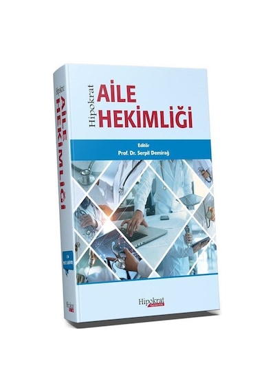 Hipokrat Aile Hekimliği / Prof. Dr. Serpil Demirağ