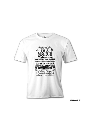 Burç - March Woman Beyaz Erkek Tshirt