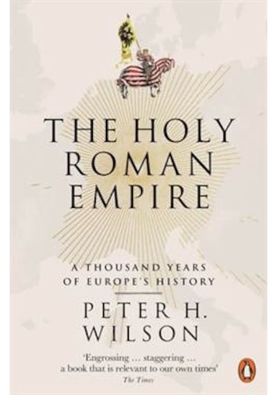 The Holy Roman Empire: A Thousand Years of Europe's History 9780141047478