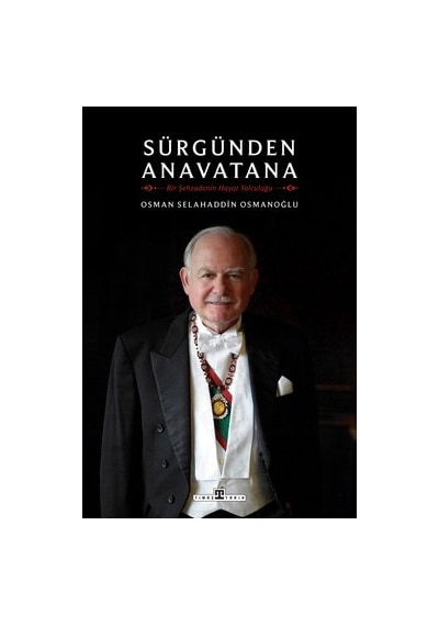 Sürgün Ve Anavatan Temalı Bir Şehzadenin Hikayesi