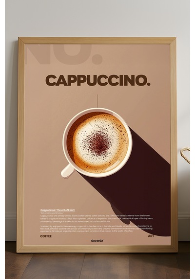Cappuccino Kahve Doğal Ahşap Çerçeveli Poster, Dekoratif Duvar Tablosu