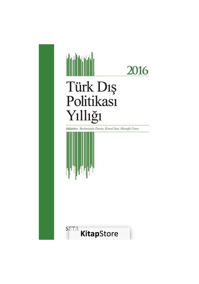 2016 Türk Dış Politikası Yıllığı- Seta Yayınları