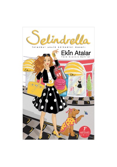 Selindrella - Türk Kızının Sofisi - Ekin Atalar - Artemis Yayınları