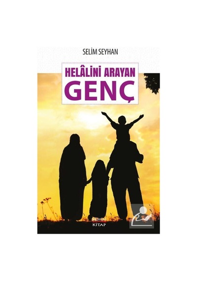 Helalini Arayan Genç - Selim Seyhan - Hüküm Kitap