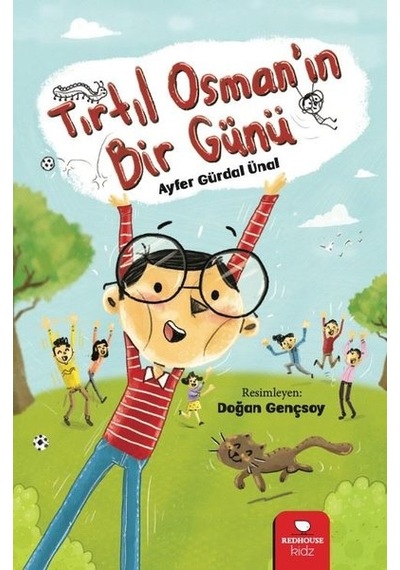 Tırtıl Osman'ın Bir Günü - Ayfer Gürdal Ünal - Redhouse Kidz Yayınları