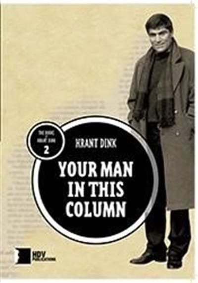 Your Man In This Column- Hrant Dink Vakfı Yayınları
