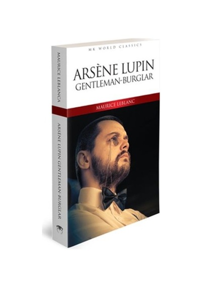 Arsene Lupin Gentleman - Burglar - İngilizce Klasik Roman - Pmvp-636364