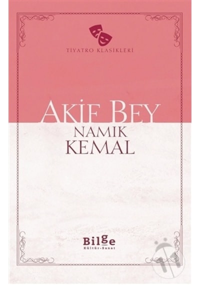 Akif Bey - Akif Bey - Bilge Kültür Sanat