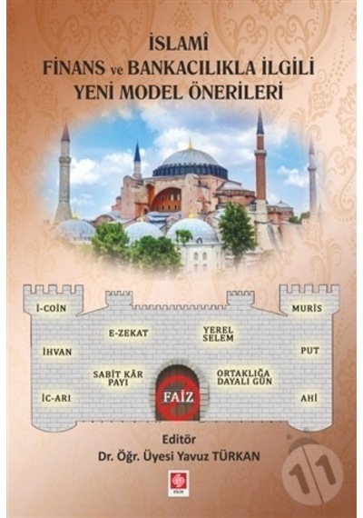 İslami Finans ve Bankacılıkla İlgili Yeni Model Önerileri- Ekin Basım Yayın