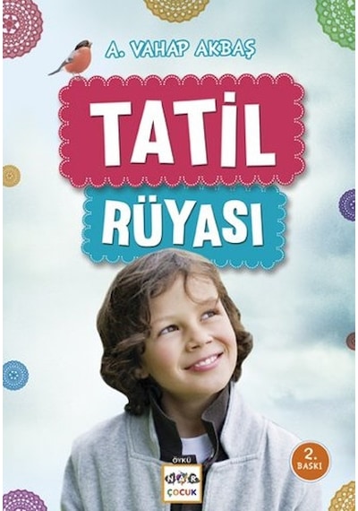Tatil Rüyası - A. Vahap Akbaş - Nar Yayınları