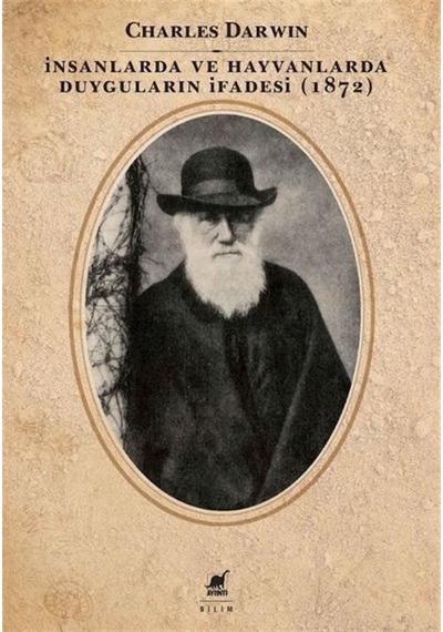 İnsanlarda Ve Hayvanlarda Duyguların İfadesi 1872 / Charles ...