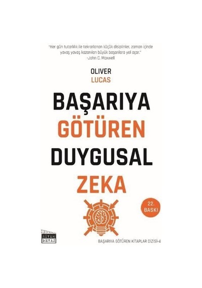 Başarıya Götüren Duygusal Zeka / Oliver Lucas
